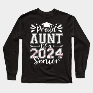 Proud Aunt Of A 2024 Senior Baseball Graduate Long Sleeve T-Shirt